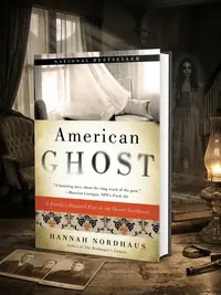 American Ghost: A Family's Extraordinary History on the Desert Frontier — photo 1