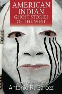American Indian Ghost Stories of the West — photo 2