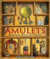 Amulets: Sacred Charms of Power and Protection (Original) — photo 2