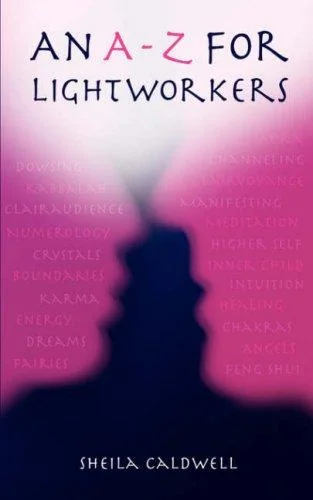 An A-Z for Lightworkers