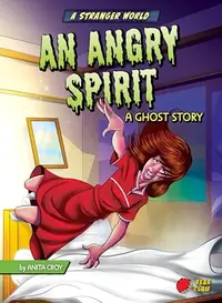 An Angry Spirit: A Ghost Story Croy, Anita — photo 2