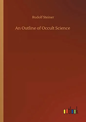 An Outline of Occult Science