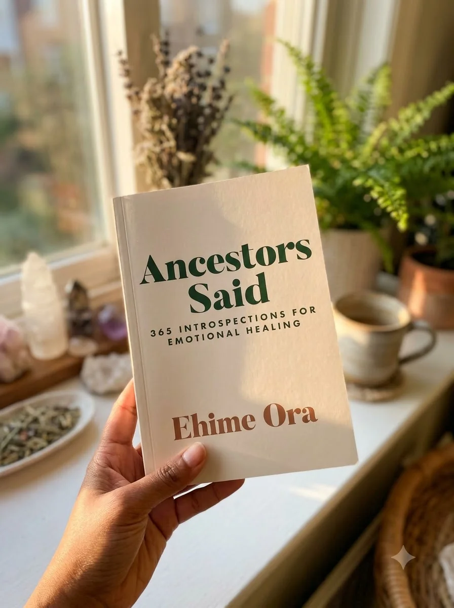 Ancestors Said: 365 Introspections for Emotional Healing — photo 2