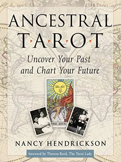 Ancestral Tarot: Uncover Your Past and Chart Your Future — dewey-133