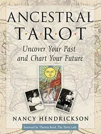 Ancestral Tarot: Uncover Your Past and Chart Your Future — photo 2