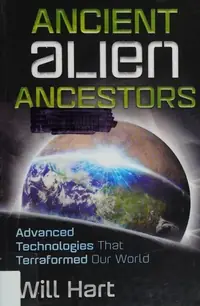 Ancient Alien Ancestors: Advanced Technologies That Terraformed Our World — photo 2