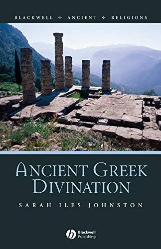 Ancient Greek Divination Johnston, Sarah Iles