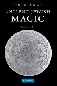 Ancient Jewish Magic: A History — photo 2