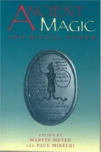 Ancient Magic and Ritual Power - Ingram Academic Meyer, Marvin — photo 2
