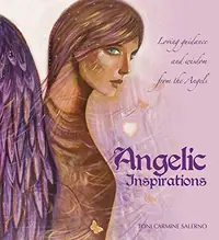Angelic Inspirations: Loving Guidance and Wisdom from the Angels — photo 2