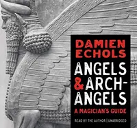 Angels and Archangels: A Magician's Guide — photo 2
