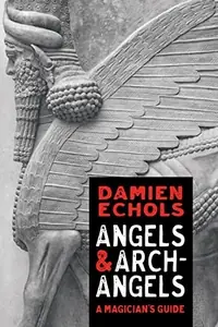 Angels and Archangels: A Magician's Guide — photo 2