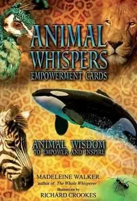 Animal Whispers Empowerment Cards: Animal Wisdom to Empower and Inspire — photo 2