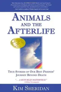 Animals and the Afterlife: True Stories of Our Best Friends' Journey Beyond Death — photo 2
