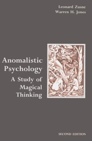 Anomalistic Psychology: A Study of Magical Thinking