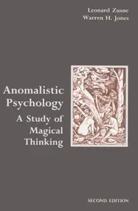 Anomalistic Psychology: A Study of Magical Thinking — photo 2