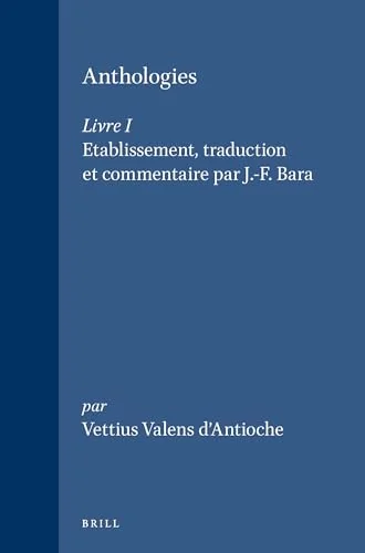 Anthologies - Livre I - Ingram Academic Vettius Valens d'Antioche — photo 3