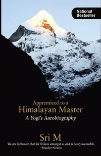 Apprenticed to a Himalayan Master: A Yogi's Autobiography — photo 2