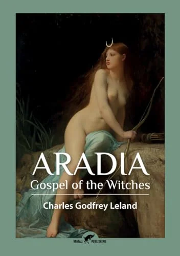 Aradia: Gospel of the Witches