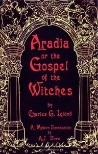 Aradia or the Gospel of the Witches — photo 2
