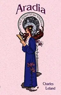 Aradia: The Gospel of the Witches — photo 2