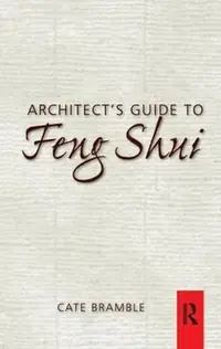 Architect's Guide to Feng Shui — photo 2