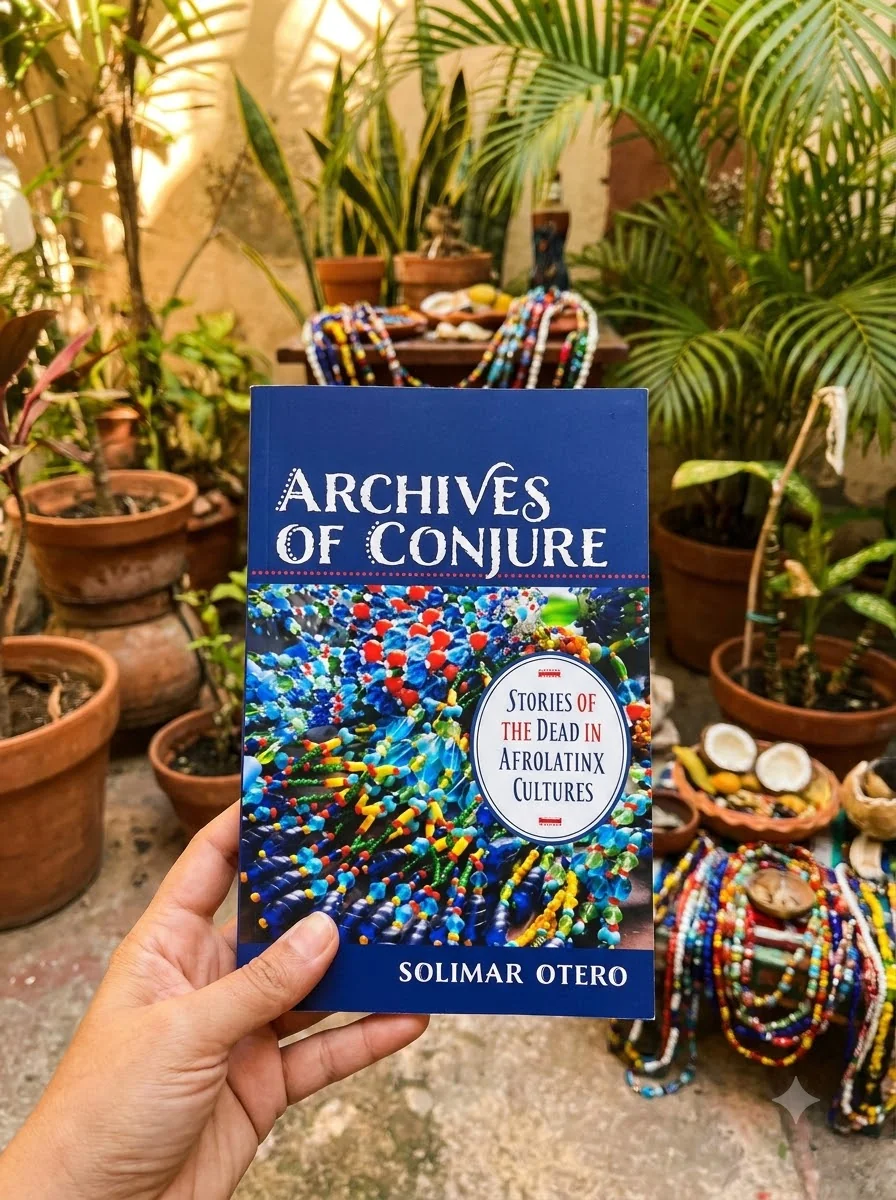 Archives of Conjure: Stories of the Dead in Afrolatinx Cultures - Ingram Academic Otero, Solimar — photo 2