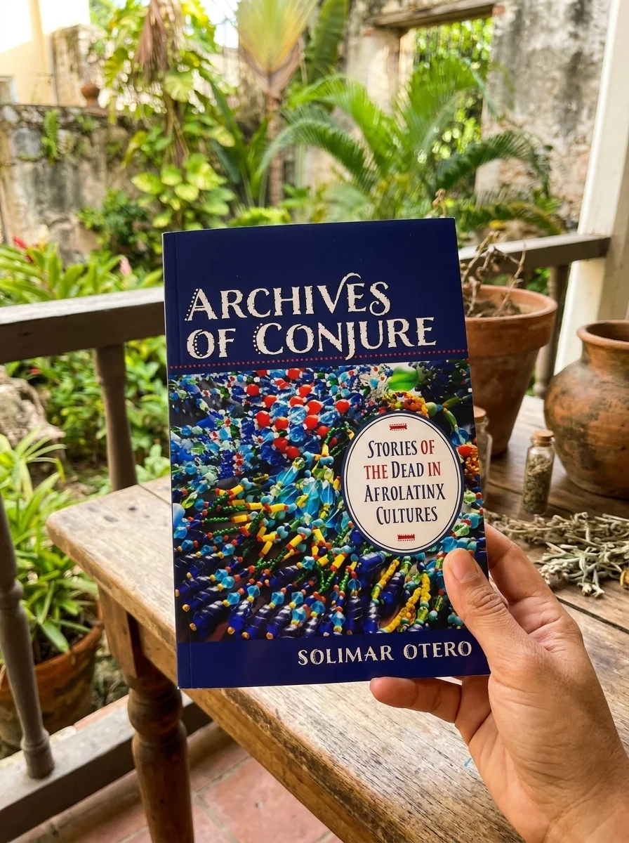 Archives of Conjure: Stories of the Dead in Afrolatinx Cultures - Ingram Academic Otero, Solimar — photo 2