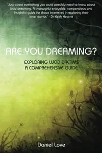 Are You Dreaming?: Exploring Lucid Dreams: A Comprehensive Guide — photo 2