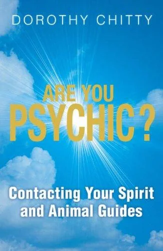 Are You Psychic?: Find the answers you've always been looking for