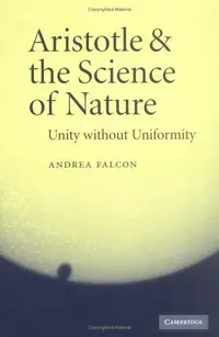 Aristotle and the Science of Nature: Unity Without Uniformity — photo 2