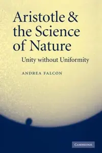 Aristotle and the Science of Nature: Unity Without Uniformity — photo 2
