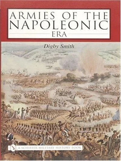 Armies of the Napoleonic Era — dewey-pub:Schiffer