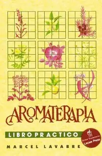 Aromaterapia Libro Práctico (Original) Lavabre, Marcel — photo 2