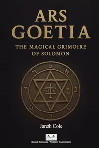 Ars Goetia: The Magical Grimoire of Solomon — photo 2