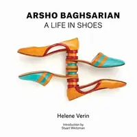 Arsho Baghsarian: A Life in Shoes — photo 2