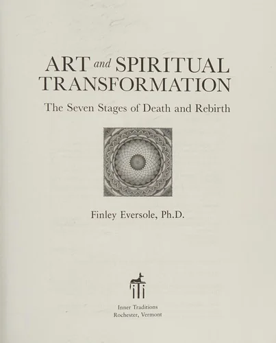 Art and Spiritual Transformation: The Seven Stages of Death and Rebirth — photo 3