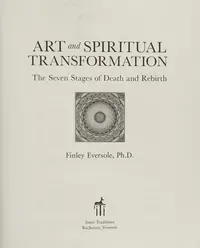 Art and Spiritual Transformation: The Seven Stages of Death and Rebirth — photo 2