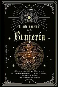 Arte Moderno de la Brujeria, El Florez, Lou — photo 2