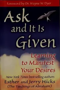 Ask and It Is Given: Learning to Manifest Your Desires — photo 3