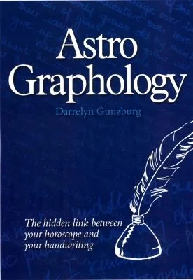 AstroGraphology - The Hidden Link between your Horoscope and your Handwriting