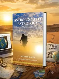 Astrolocality Astrology: A Guide to What It Is and How to Use It (Revised) — photo 1