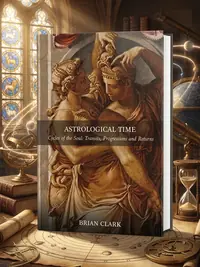 Astrological Time: Transits, Progressions and Returns — photo 1