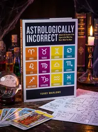 Astrologically Incorrect: Unlock the Secrets of the Signs to Get What You Want, When You Want — photo 1