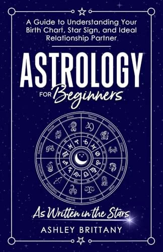 Astrology For Beginners: A Guide to Understanding Your Birth Chart, Star Sign, and Ideal Relationship Partner — photo 3