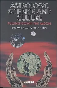 Astrology, Science and Culture: Pulling Down the Moon — photo 2