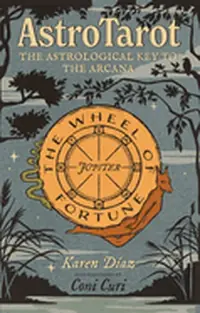 Astrotarot: The Astrological Key to the Arcana — photo 2