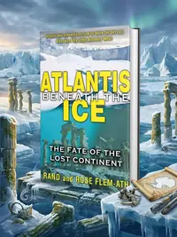 Atlantis Beneath the Ice: The Fate of the Lost Continent (Revised, Expanded) — photo 1