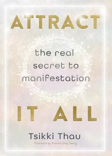 Attract It All: The Real Secret to Manifestation — photo 3