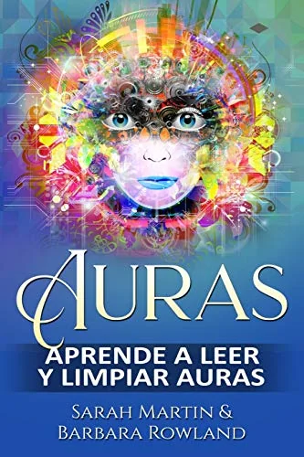 Auras: Aprende a leer y limpiar auras: Auras: Learn How To Read And Cleanse Auras / (Libro en Espanol / Spanish Book Version (Spanish Edition) — photo 3